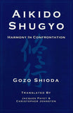 AIKIDO SHUGYO - HARMONIE DANS LA CONFRONTATION (livre en anglais)